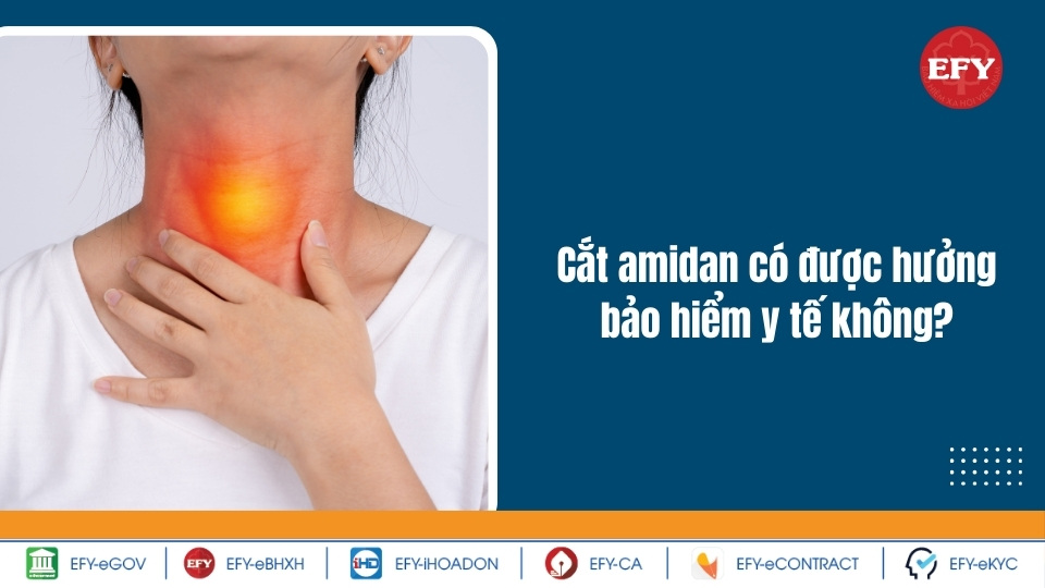 Cắt amidan có được hưởng bảo hiểm y tế không?