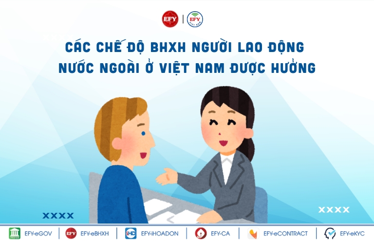 Chế độ đóng BHXH cho người nước ngoài tại Việt Nam