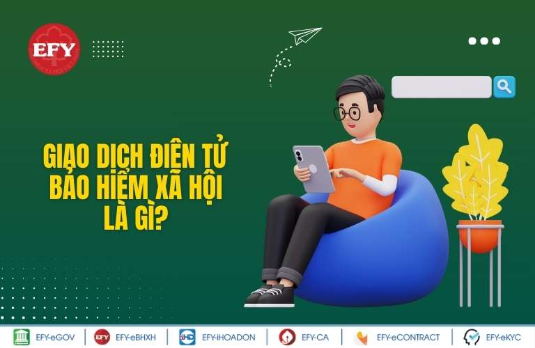 Giao dịch điện tử bảo hiểm xã hội là gì?