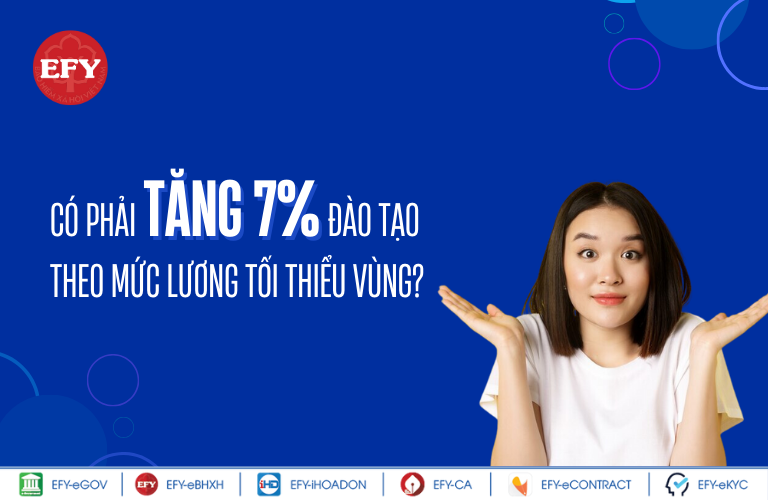 Có phải tăng 7% đào tạo theo mức lương tối thiểu vùng mới không?