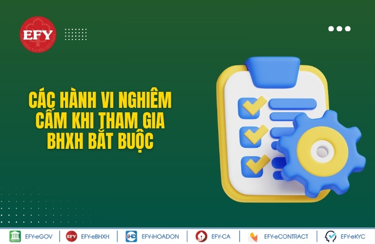 Các hành vi nghiêm cấm khi tham gia BHXH bắt buộc