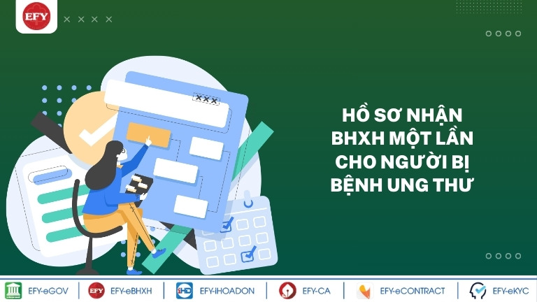 Hồ sơ nhận BHXH 1 lần cho người bị bệnh ung thư