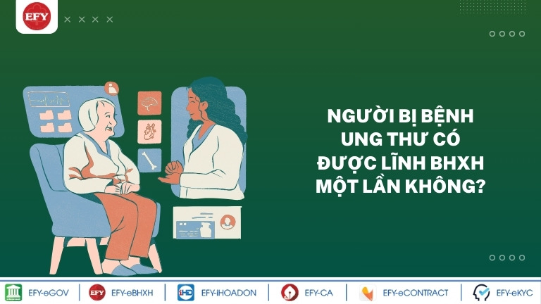 Người bị bệnh ung thư có được lĩnh BHXH một lần không?