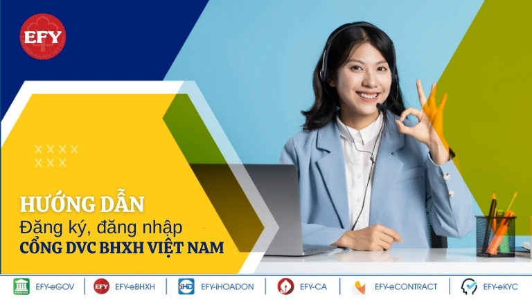 Hướng dẫn đăng ký, đăng nhập Cổng dịch vụ công bảo hiểm xã hội cho cá nhân