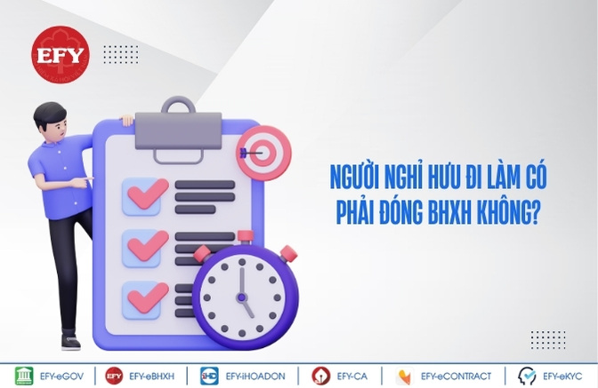 Người nghỉ hưu đi làm có phải đóng BHXH không?