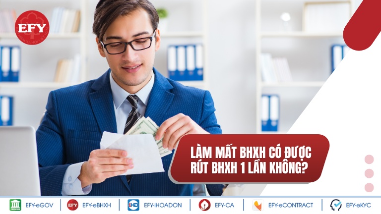 Làm mất BHXH có được rút BHXH một lần không?