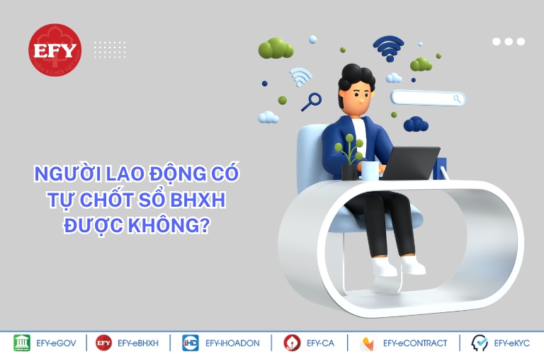 Người lao động có tự chốt sổ BHXH được không?