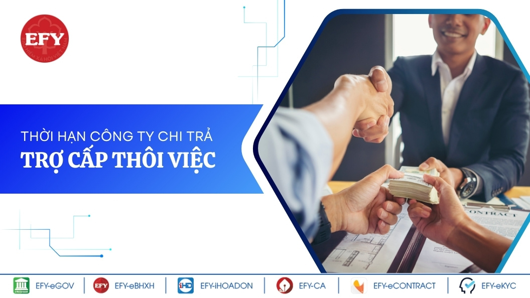 Thời hạn chi trả trợ cấp thôi việc bao lâu?