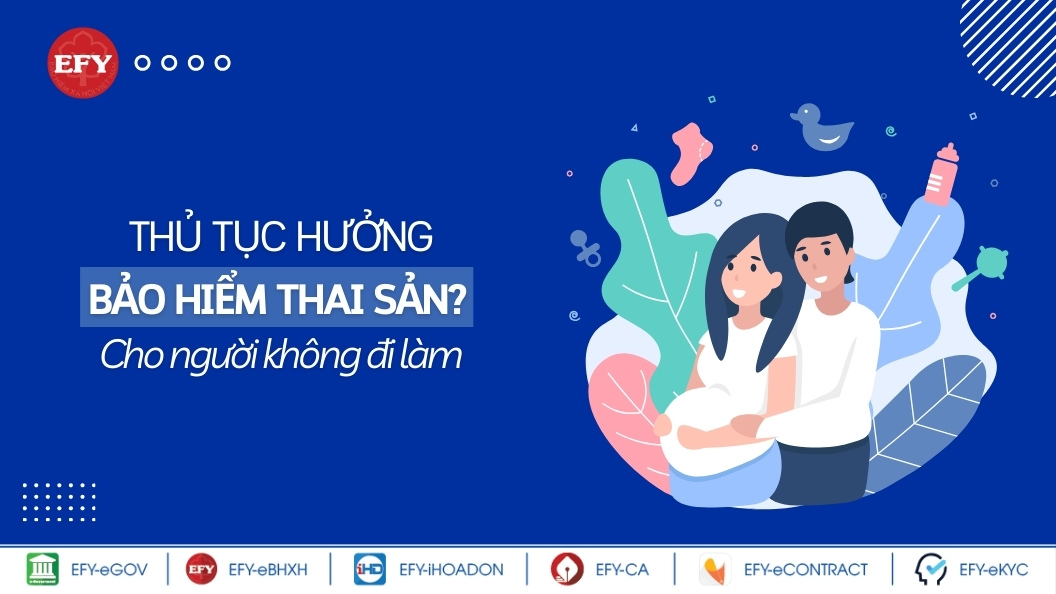 Hướng dẫn thủ tục giải quyết hưởng chế độ thai sản cho người không đi làm