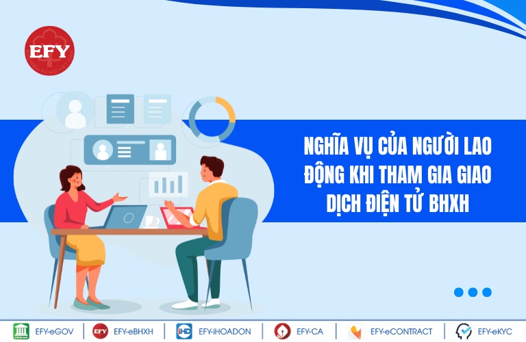 Nghĩa vụ của người lao động khi tham gia giao dịch điện tử BHXH