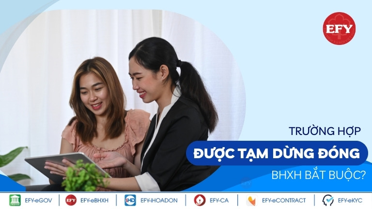 Trường hợp nào được tạm dừng đóng BHXH bắt buộc?