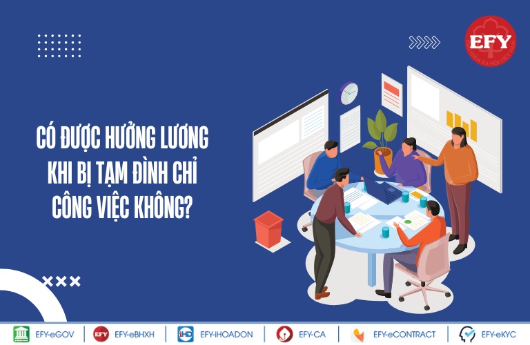 Có được hưởng lương khi bị tạm đình chỉ công việc không?
