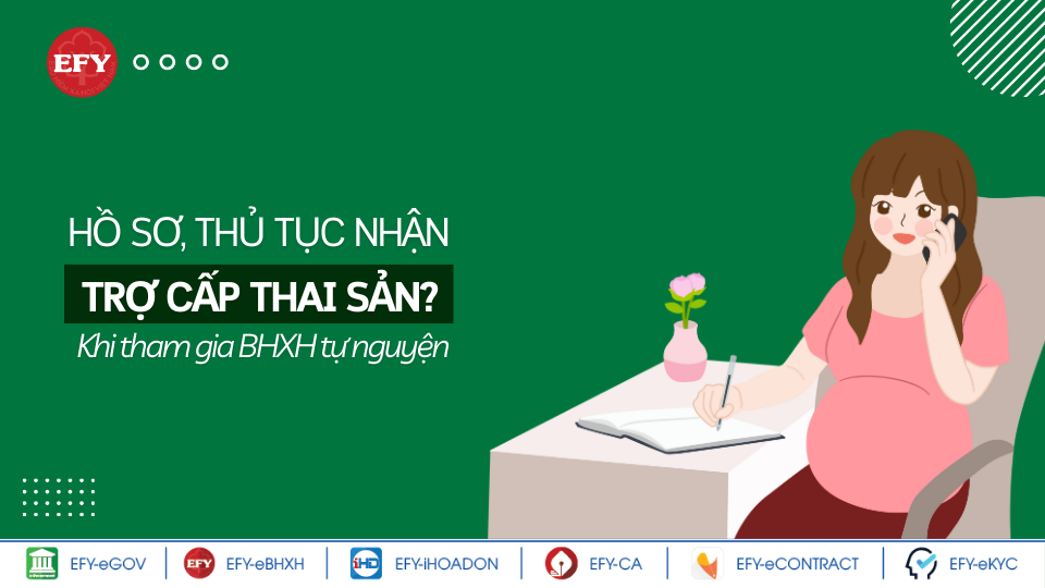 Hướng dẫn hồ sơ, thủ tục hưởng chế độ thai sản khi tham gia BHXH tự nguyện