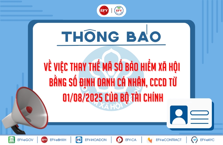 Thông báo về việc thay thế mã số bảo hiểm xã hội bằng số định danh cá nhân, căn cước công dân từ 1/8/2025