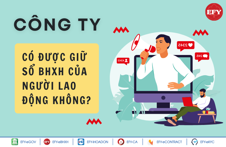 Công ty có được giữ sổ bảo hiểm xã hội của người lao động không?