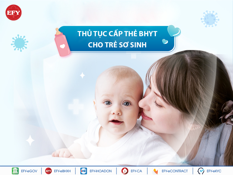 Thủ tục đăng ký cấp thẻ và mức hưởng thẻ Bảo hiểm y tế cho trẻ sơ sinh