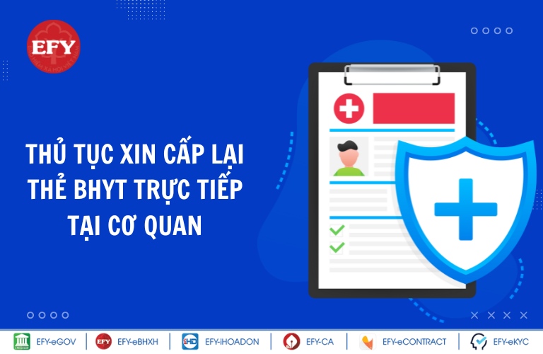 Thủ tục xin cấp lại thẻ BHYT trực tiếp tại cơ quan