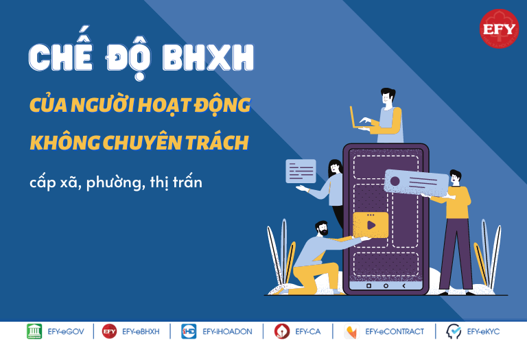 Chế độ Bảo hiểm xã hội của người hoạt động không chuyên trách cấp xã, phường, thị trấn