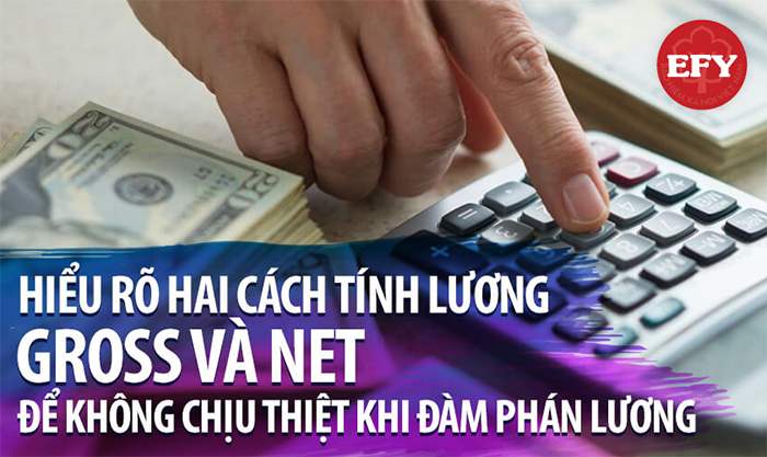 Nên chọn lương net hay lương gross