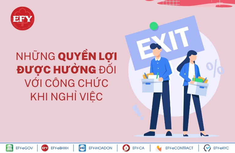 Những quyền lợi được hưởng đối với công chức khi nghỉ việc