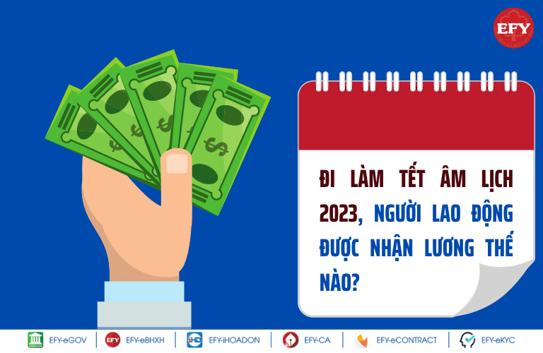 Đi làm Tết Âm lịch 2023, người lao động nhận lương thế nào?