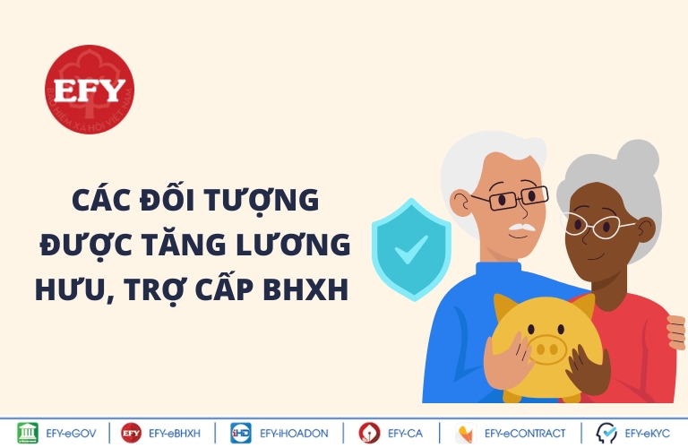 Các đối tượng được tăng lương hưu, trợ cấP BHXH năm 2023