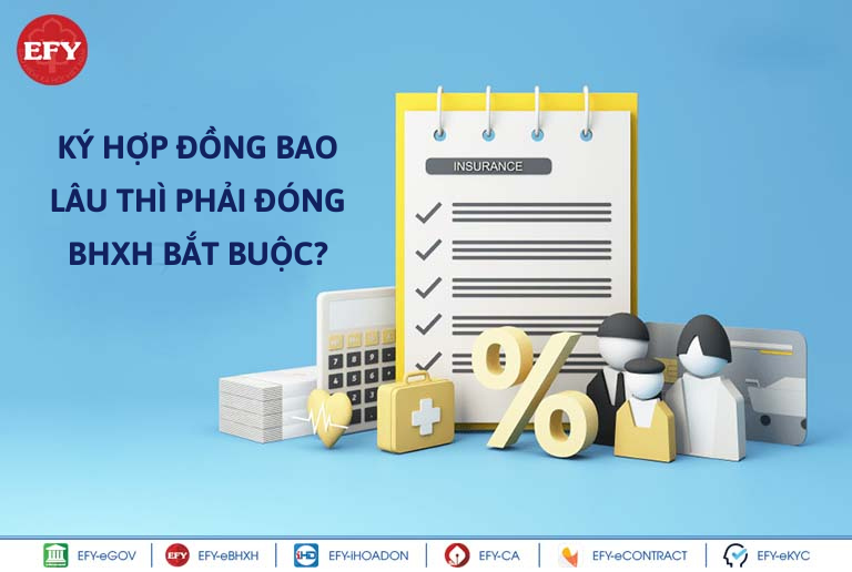 Ký hợp đồng bao lâu thì phải đóng bảo hiểm xã hội?