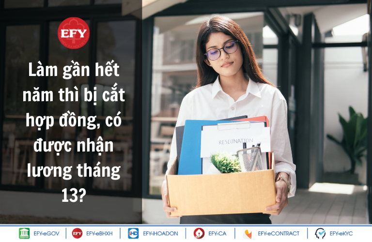 Làm gần hết năm thì bị cắt hợp đồng, có được nhận lương tháng 13?