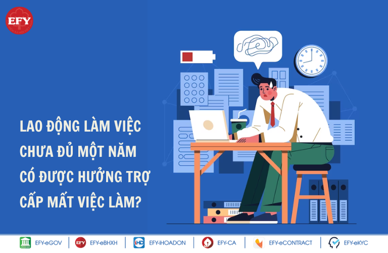 Làm việc chưa đủ một năm, người lao động có được hưởng trợ cấp mất việc làm không?