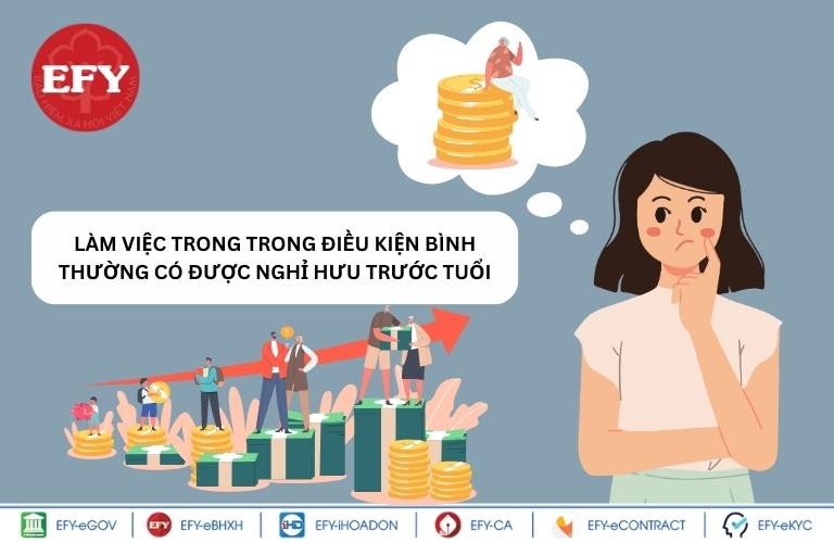 lam-viec-trong-dieu-kien-binh-thuong-co-duoc-nghi-huu-truoc-tuoi-hay-khong
