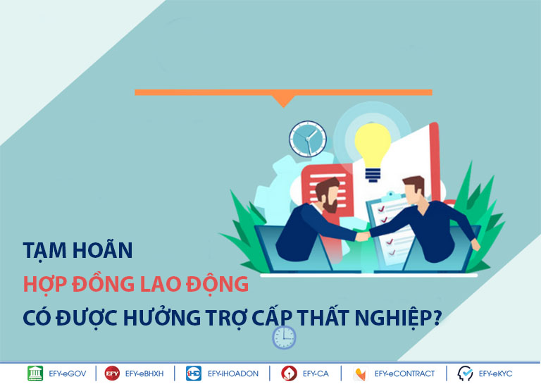 Tạm hoãn hợp đồng lao động có được hưởng trợ cấp thất nghiệp?