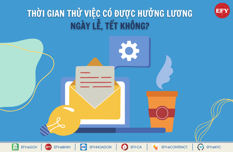 Hằng năm, vào những ngày nghỉ lễ, Tết, người lao động vẫn được hưởng nguyên lương theo quy định. Tuy nhiên, với người lao động thử việc thì sao? Trong thời gian thử việc thì người lao động có được hưởng lương ngày lễ, Tết không?