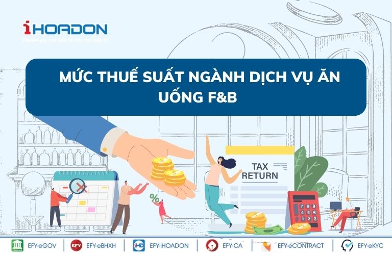 Mức thuế suất ngành dịch vụ ăn uống F&B