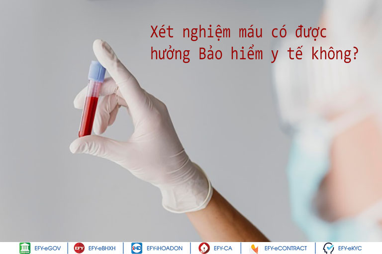 Xét nghiệm máu có được hưởng bảo hiểm y tế không?